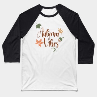 Autumn Vibes Baseball T-Shirt